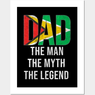 Guyanese Dad The Man The Myth The Legend - Gift for Guyanese Dad With Roots From Guyanese Posters and Art